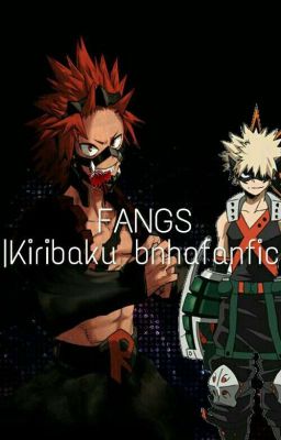 Fangs|Kiribaku|