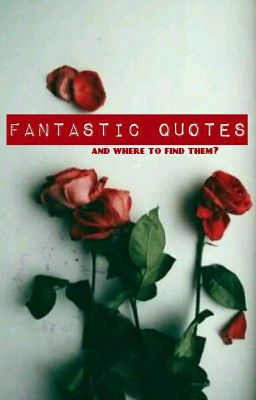 Fantastic Quotes