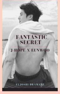 Fantastic Secret ~ Taegi ~ Jk x Myung Jun ~ J-Hope x Eunwoo