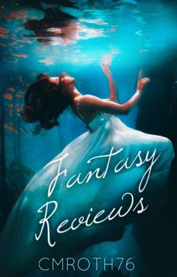 Fantasy Reviews [CLOSED]