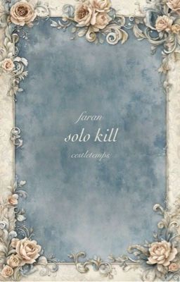 [Faran] Solo kill