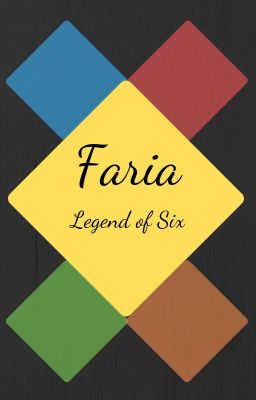 Faria: Legend of Six