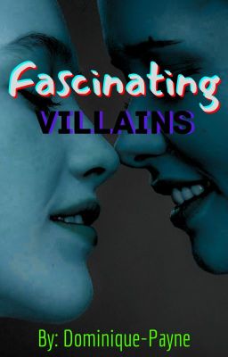 Fascinating Villains