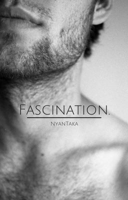 Fascination