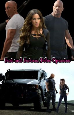 Fast And Furious : Polos Opuestos