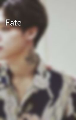 Fate