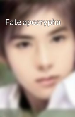 Fate apocrypha