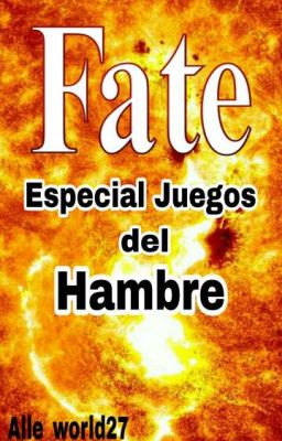 Fate: Especial  Juegos del Hambre