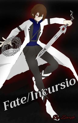 Fate/Incursio