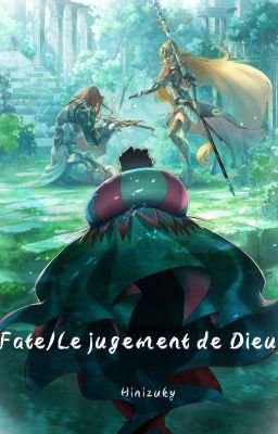 Fate/Le jugement de Dieu