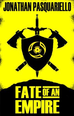 Fate of an Empire (Book One)