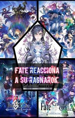 Fate Reacciona a su Ragnarok 