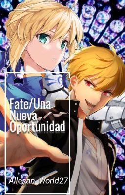 Fate/Una Nueva Oportunidad