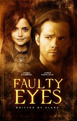 Faulty Eyes | Sam Winchester