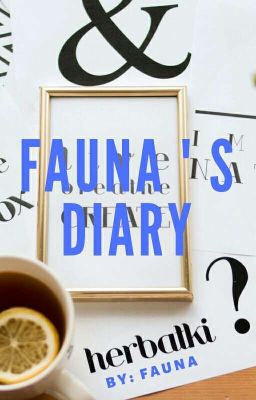 🌹Fauna's Diary🌹