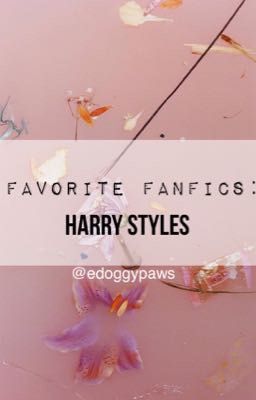 Favorite Fanfics: Harry Styles