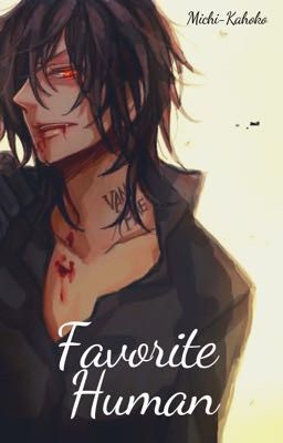 Favorite Human (Rido Kuran, Vampire Knight FF)