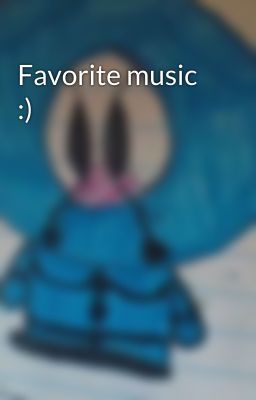 Favorite music :)