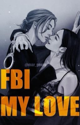 FBI My Love [FBI tình yêu của tôi]