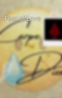 Fear of Love