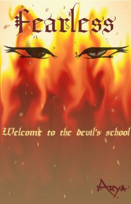 Fearless~ Welcome to the Devil's School