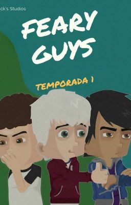 Feary Guys [Temporada 1]