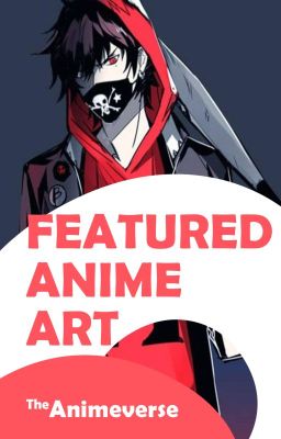 Featured Anime Art