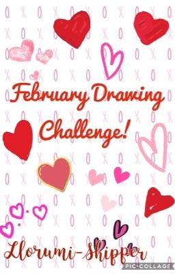 ✔️February Drawing Challenge! {Completed}