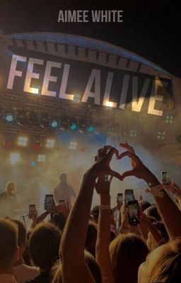 Feel alive