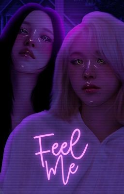 Feel Me - A MiChaeng A.U.