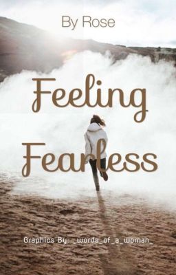 Feeling Fearless 