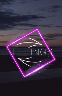 Feelings