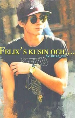 Felix's kusin och.... (Discontinued)