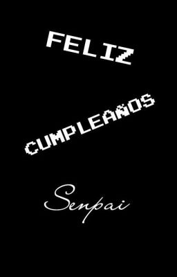 Feliz cumpleaños Em-senpai