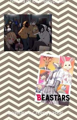 feliz día de los Creepypastas ( beastars x Creepypastas)