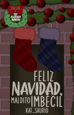 Feliz Navidad, Maldito Imbécil