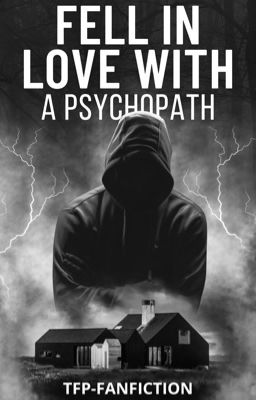 Fell in love with a psychopath- Book 1 ✔️ (Under editing)