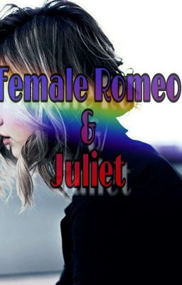 Female Romeo & Juliet