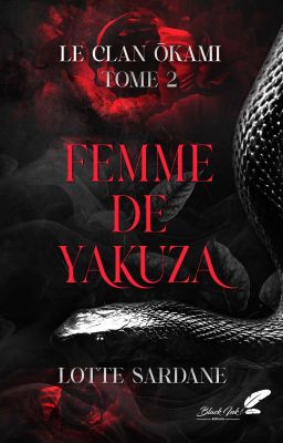 FEMME DE YAKUZA (sous contrat d'édition chez BLACK INK)