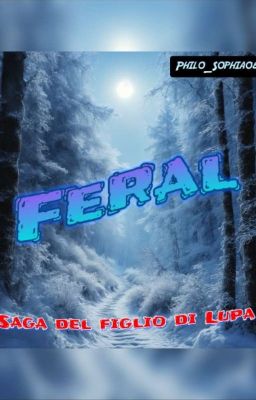 Feral - Saga del Figlio di Lupa