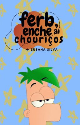 {ferb, enche aí chouriços}