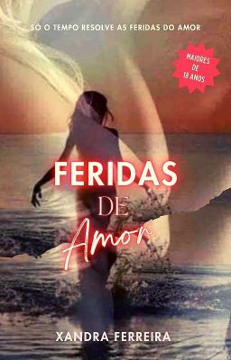 Feridas De Amor - Série Pecados Capitais - Livro V