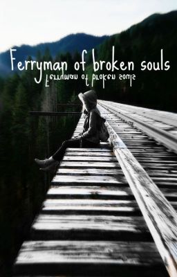 Ferryman of broken souls