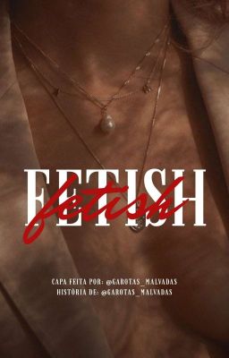 Fetish - Terceira temporada 