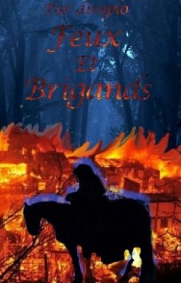 Feux et Brigands