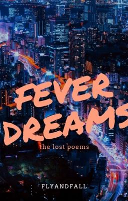 Fever Dreams