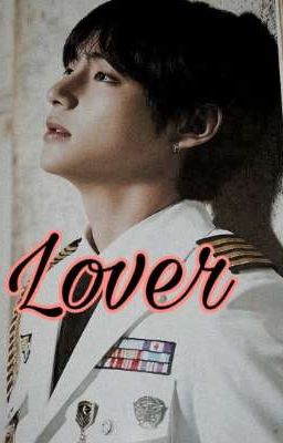 [ FF/ SE ] Lover | KIM•TAEHYUNG|