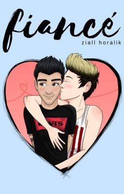 Fiancé • ziall ✓