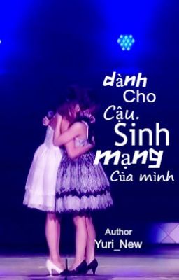 [Fic][Atsumina] Dành cho cậu. Sinh mạng của mình [K]