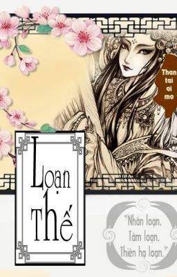 [Fic] Loạn Thế